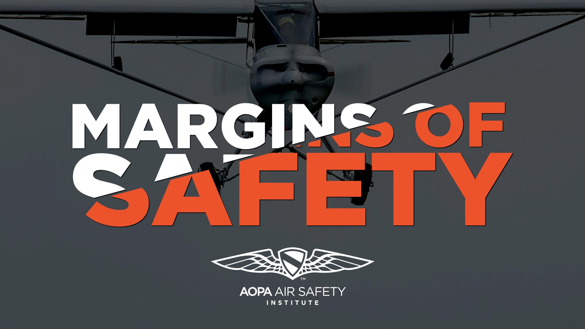 Air Safety Institute Margins of Safety Series